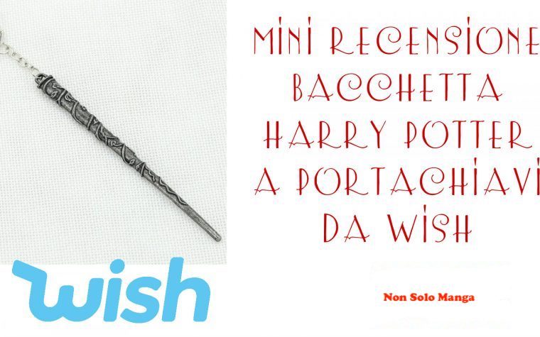 Mini recensione Bacchetta Harry Potter a portachiavi da wish