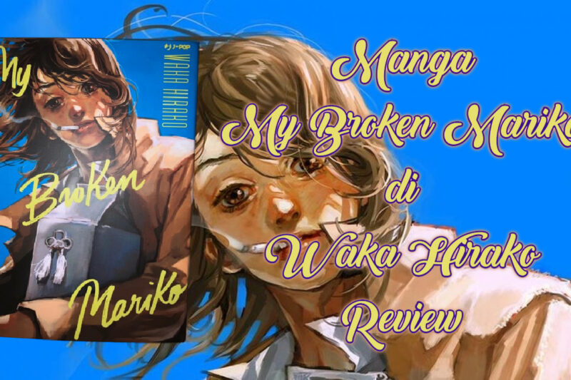 Manga – My Broken Mariko di Waka Hirako