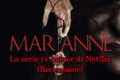Marianne, la serie tv horror di Netflix (Recensione)