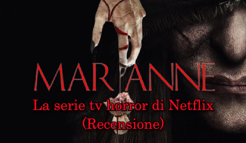 Marianne, la serie tv horror di Netflix (Recensione)